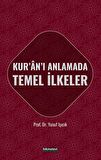 Kur'an'ı Anlamada Temel İlkeler