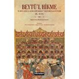 Beytü'l Hikme ve Orta Asya'lı Alimlerin Bağdat'taki İlmi Faaliyetleri