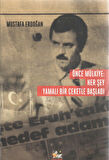 ÖNCE MÜLKİYE: HER ŞEY YAMALI BİR CEKETLE BAŞLADI