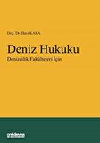 Deniz Hukuku - Denizcilik Fakülteleri İçin
