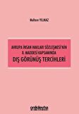 Avrupa İnsan Hakları Sözleşmesi'nin 8. Maddesi Kapsamında Dış Görünüş Tercihleri