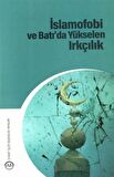 İslamofobi ve Batı'da Yükselen Irkçılık
