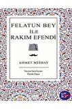 Felatun Bey ile Rakım Efendi