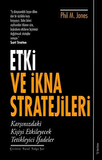 Etki ve İkna Stratejileri