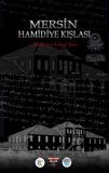 Mersin Hamidiye Kışlası