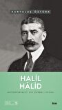 HALİL HÂLİD - Antiemperyalist Bir Osmanlı Aydını