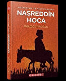 Mutasavvıf ve Halk Filozofu Nasreddin Hoca / Oğuz Çetinoğlu
