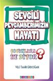 Sevgili Peygamberimizin Hayatı & Çocuklara Ne Diyor? / Veli Tahir Erdoğan