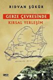 Gebze Çevresinde Kırsal Yerleşim
