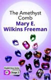 The Amethyst Comb - İngilizce Hikayeler B1 Stage 3