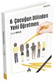 6 Çocuğun Dilinden Yeni Öğretmen