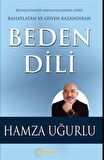 Beden Dili Rahatlatan ve Güven Kazandıran