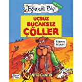 Uçsuz Bucaksız Çöller - Eğlenceli Bilgi 146
