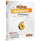 6. Sınıf Matematik Spoiler Soru Bankası