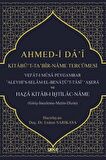 Ahmed-i Da'i Kitabü’t-Taʽbir-Name Tercümesi