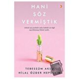Hani Söz Vermiştik