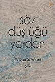 Söz Düştüğü Yerden