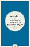 Düşünmek Zor Sorular Sormakla Başlar