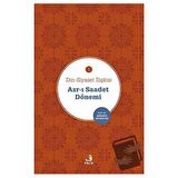 Asr-ı Saadet Dönemi - Din-Siyaset İlişkisi 1