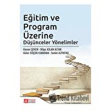 Eğitim ve Program Üzerine Düşünceler Yönelimler