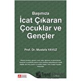 Başımıza İcat Çıkaran Çocuklar ve Gençler