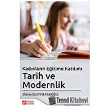 Kadınların Eğitime Katılımı - Tarih ve Modernlik
