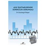 Aile İşletmelerinde Süreklilik Sorunsalı