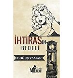 İhtirasın Bedeli