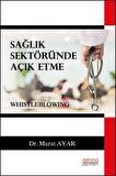 Sağlık Sektöründe Açık Etme