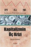 Kapitalizmin Üç Krizi