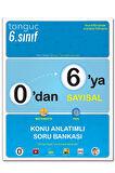 Tonguç Akademi 0'dan 6'ya Sayısal Konu Anlatımlı Soru Bankası