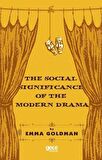 The Social Significance of The Modern Drama