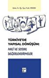 Türkiye'de Yapısal Dönüşüm: Mali ve Sosyal Değerlendirmeler