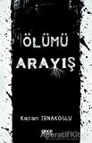 Ölümü Arayış