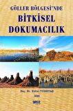Göller Bölgesi'nde Bitkisel Dokumacılık