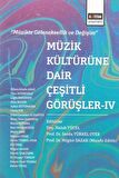 Müzik Kültürüne Dair Çeşitli Görüşler - 4