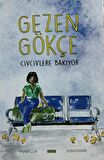 Gezen Gökçe - Civcivlere Bakıyor