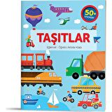 Eğlenceli Öğretici Aktivite Kitabı - Taşıtlar