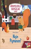 Niçin Pişmanım? (2-6 Yaş Hikayelerle Duygular Serisi 5. Kitap)