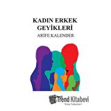Kadın Erkek Geyikleri