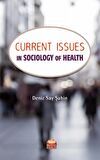 Current Issues in Sociology of Health