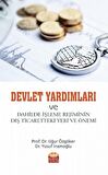 Devlet Yardımları ve Dahilde İşleme Rejiminin Dış Ticaretteki Yeri ve Önemi