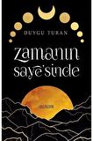 Zamanın Saye’sinde