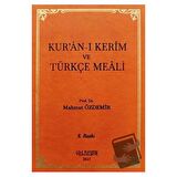 Kur’an-ı Kerim ve Türkçe Meali
