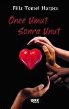 Önce Umut Sonra Unut