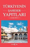 Türkiyenin Şaheser Yapıtları