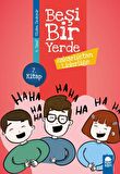 Sakarlıktan Liderliğe - Beşi Bir Yerde 7. Kitap (4. Sınıf)