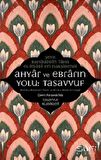 Ahyar ve Ebrarın Yolu: Tasavvuf