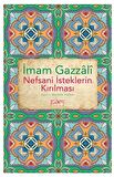Nefsani İsteklerin Kırılması