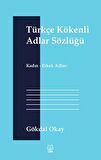 Türkçe Kökenli Adlar Sözlüğü